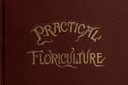 Practical Floriculture